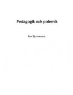 Pedagogik och polemik