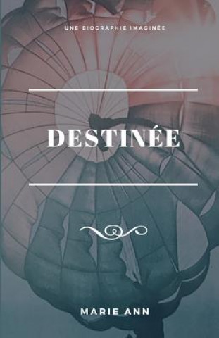 Destinée