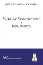 Potestad Reglamentaria y Reglamento