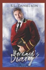 Bernard's Diary: Formerly: Bernard; Diary of a 46-yr-old Bellhop