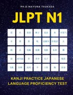 JLPT N1 Kanji Practice Japanese Language Proficiency Test: Practice Full 1200 Kanji vocabulary you need to remember for Official Exams JLPT Level 1. Q