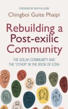 Rebuilding a Post-Exilic Community