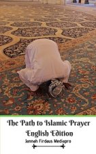 Path to Islamic Prayer English Edition