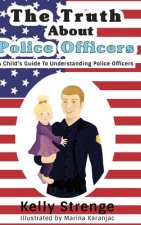 Truth About Police Officers