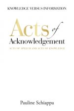 Acts of Acknowledgement