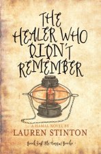 The Healer Who Didn't Remember