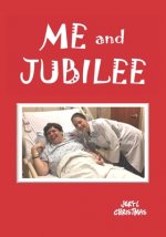 Me and Jubilee