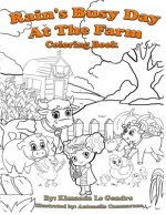 Rain's Busy Day At The Farm Coloring Book