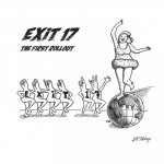 Exit 17 the First Rollout: Volume 1