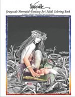 Sheila Wolk Gray Scale MERMAID Fantasy Art Adult Coloring Book