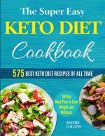 Super Easy Keto Diet Cookbook