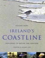 Ireland's Coastline: Exploring Its Nature and Heritage