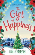 Gift of Happiness: A gorgeously uplifting and heartwarming Christmas romance