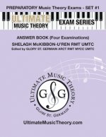 Preparatory Music Theory Exams Set #1 Answer Book - Ultimate Music Theory Exam Series