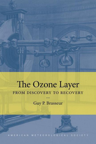 Ozone Layer - From Discovery to Recovery