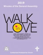 2019 Minutes of the General Assembly Cumberland Presbyterian Church: Walk in Love