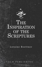 Inspiration Of The Scriptures