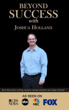 Beyond Success with Joshua Holland