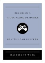 Becoming a Video Game Designer