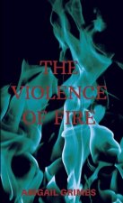 Violence of Fire