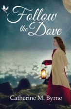 Follow the Dove