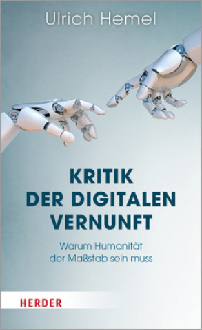 Kritik der digitalen Vernunft