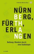 Bethang - Nürnberg, Fürth, Erlangen