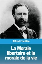 Morale libertaire et la morale de la vie