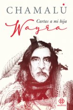 Wayra: Cartas a Mi Hija