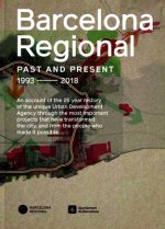 Barcelona Regional: Ring Roads Barcelona Past, Present, Future