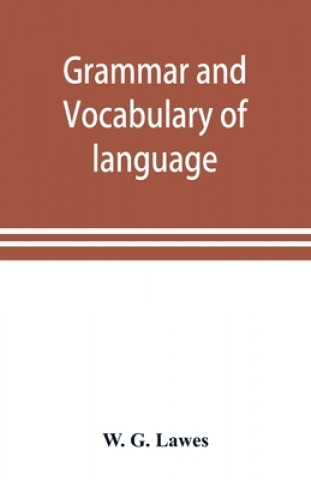 Grammar and vocabulary of language spoken by Motu tribe (New Guinea)