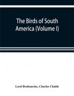 birds of South America (Volume I)