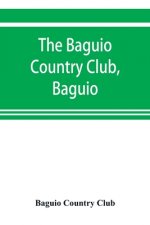 Baguio Country Club, Baguio, Philippine Islands