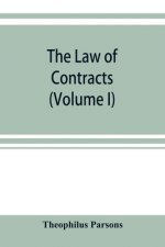 law of contracts (Volume I)