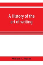 history of the art of writing