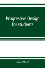 Progressive design for students