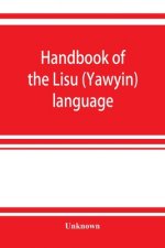 Handbook of the Lisu (Yawyin) language