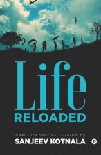 Life Reloaded