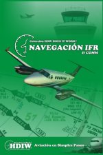 Navegación IFR: Todos los detalles de una navegación IFR con estructuras de comunicación ESP-ENG
