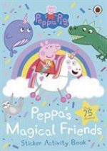 Peppa Pig: Peppa's Magical Friends Sticker Activity