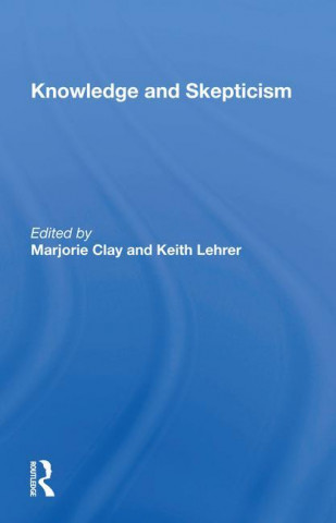 Knowledge And Skepticism