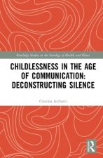Childlessness in the Age of Communication