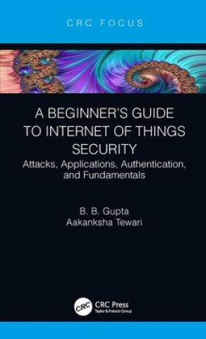 Beginner's Guide to Internet of Things Security