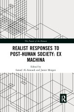 Realist Responses to Post-Human Society: Ex Machina