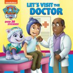 Let's Visit the Doctor (Paw Patrol)