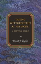 Taking Wittgenstein at His Word
