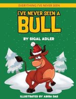 I've Never Seen A Bull: Children's books To Help Kids Sleep with a Smile