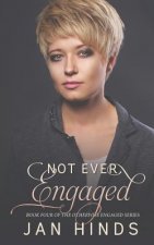 Not Ever Engaged