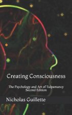 Creating Consciousness: The Psychology and Art of Tulpamancy