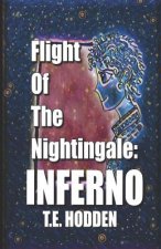 Flight Of The Nightingale: Inferno